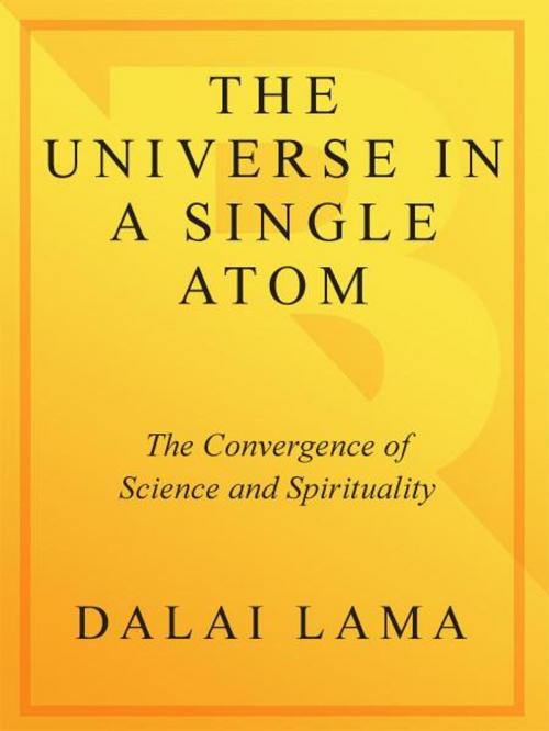 Cover of the book The Universe in a Single Atom by Dalai Lama, Potter/Ten Speed/Harmony/Rodale
