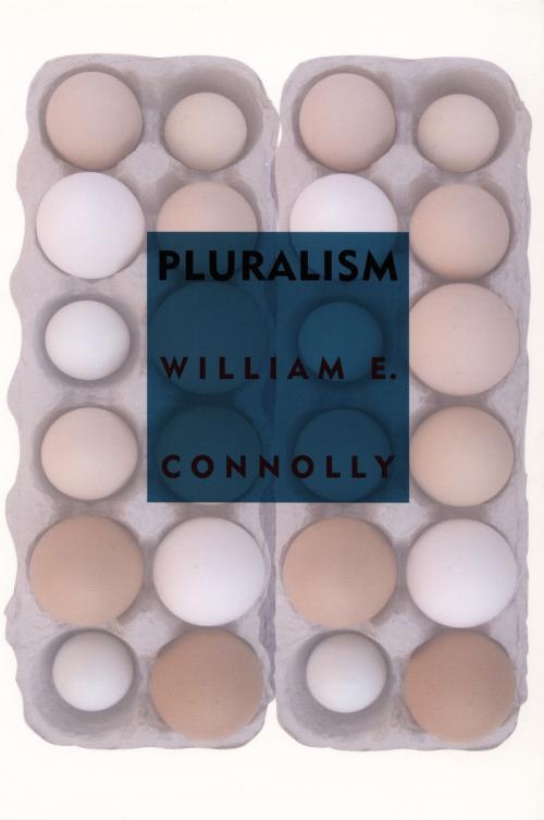 Cover of the book Pluralism by William E. Connolly, Duke University Press