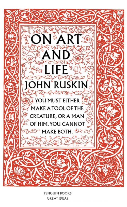 Cover of the book On Art and Life by John Ruskin, Penguin Publishing Group