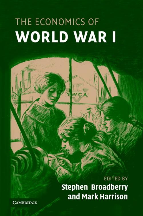 Cover of the book The Economics of World War I by , Cambridge University Press