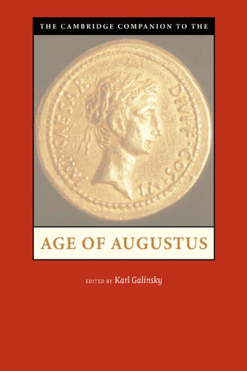 Cover of the book The Cambridge Companion to the Age of Augustus by , Cambridge University Press