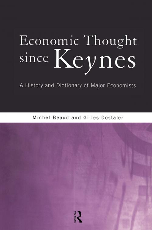 Cover of the book Economic Thought Since Keynes by Michel Beaud, Gilles Dostaler, Taylor and Francis