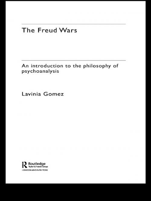 Cover of the book The Freud Wars by Lavinia Gomez, Taylor and Francis