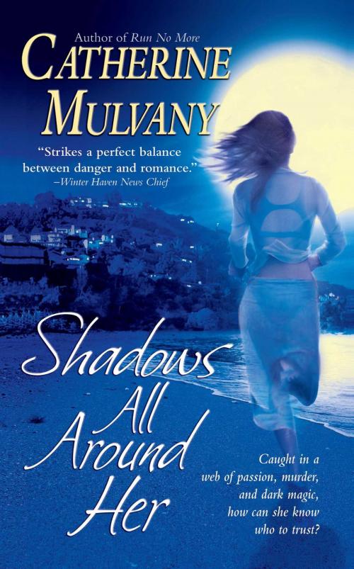 Cover of the book Shadows All Around Her by Catherine Mulvany, Pocket Books