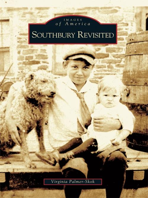 Cover of the book Southbury Revisited by Virginia Palmer-Skok, Arcadia Publishing Inc.