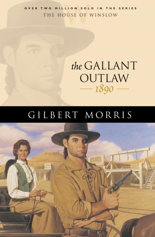 Cover of the book Gallant Outlaw, The (House of Winslow Book #15) by Gilbert Morris, Baker Publishing Group