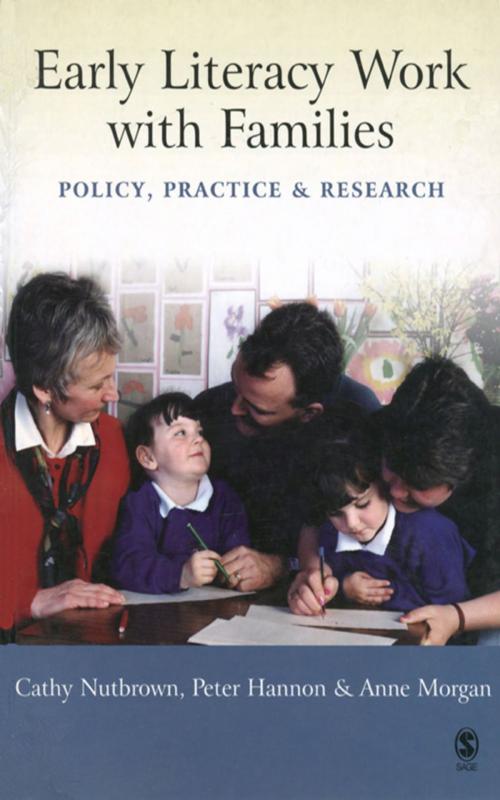 Cover of the book Early Literacy Work with Families by Professor Peter Hannon, Dr Anne Morgan, Cathy Nutbrown, SAGE Publications