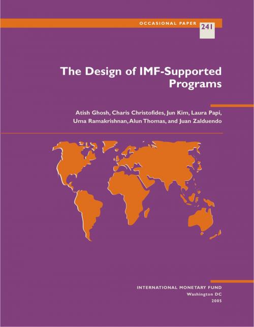 Cover of the book The Design of IMF-Supported Programs by Charalambos Mr. Christofides, Atish Mr. Ghosh, Uma Ms. Ramakrishnan, Alun Mr. Thomas, Laura Ms. Papi, Juan Mr. Zalduendo, Jun Mr. Kim, INTERNATIONAL MONETARY FUND