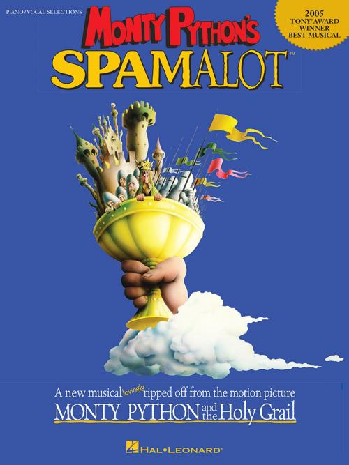Cover of the book Monty Python's Spamalot (Songbook) by John Du Prez, Hal Leonard