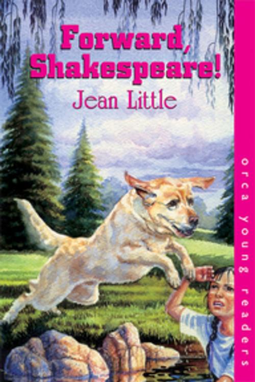 Cover of the book Forward, Shakespeare by Jean Little, Orca Book Publishers