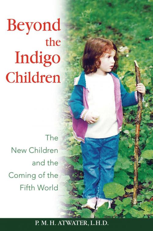 Cover of the book Beyond the Indigo Children by P. M. H. Atwater, L.H.D., Inner Traditions/Bear & Company