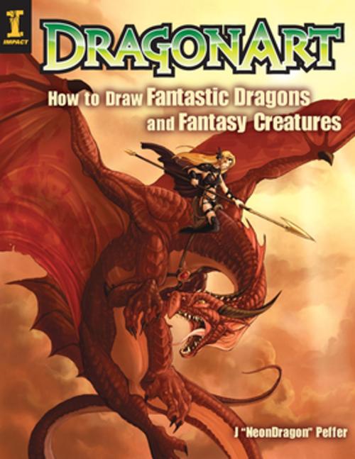 Cover of the book DragonArt by Jessica "Neon Dragon" Peffer, F+W Media