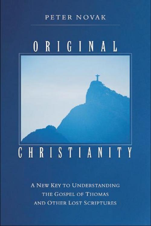 Cover of the book Original Christianity by Peter Novak, Hampton Roads Publishing