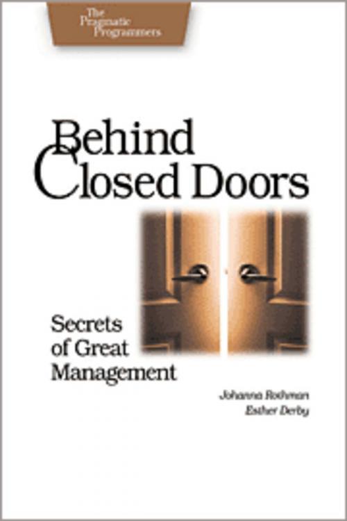 Cover of the book Behind Closed Doors by Johanna Rothman, Esther Derby, Pragmatic Bookshelf