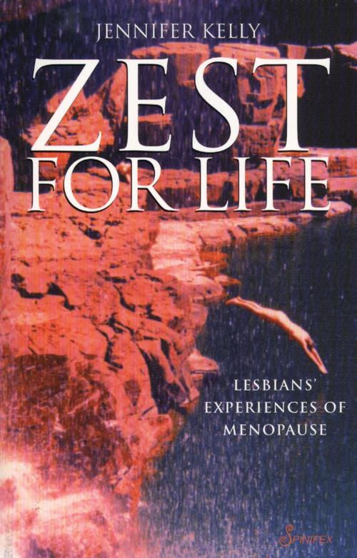 Cover of the book Zest for Life by Jennifer Kelly, Spinifex Press