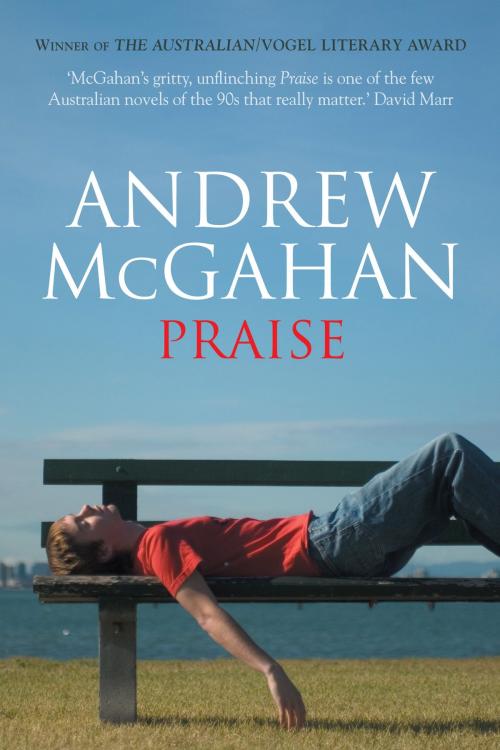 Cover of the book Praise by Andrew McGahan, Allen & Unwin