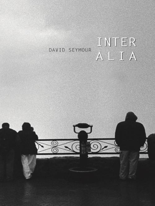 Cover of the book Inter Alia by David Seymour, Brick Books