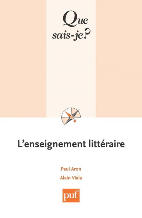 Cover of the book L'enseignement littéraire by Paul Aron, Alain Viala, Presses Universitaires de France
