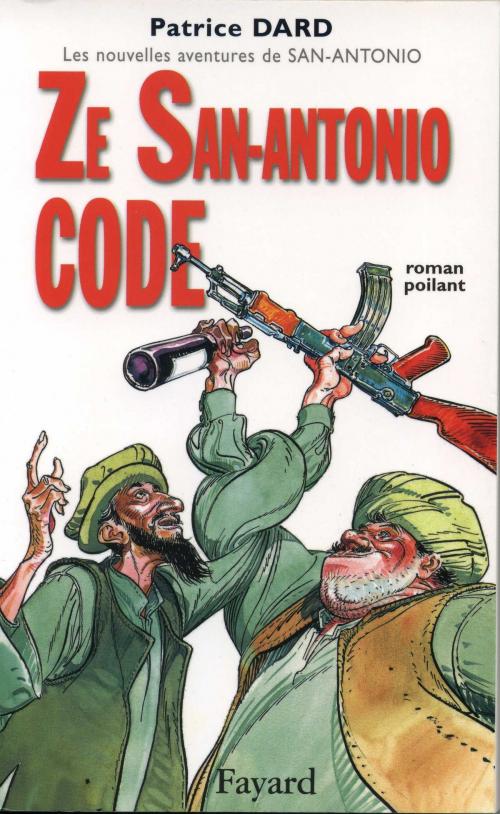 Cover of the book Ze San-Antonio Code by Patrice Dard, Fayard