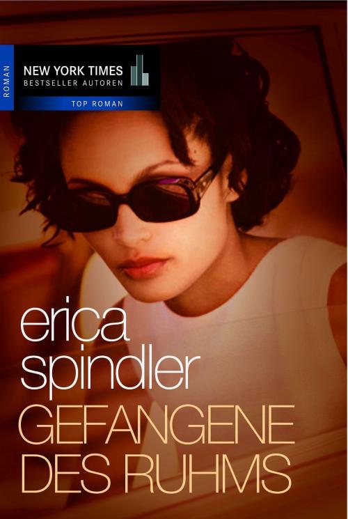Cover of the book Gefangene des Ruhms by Erica Spindler, MIRA Taschenbuch