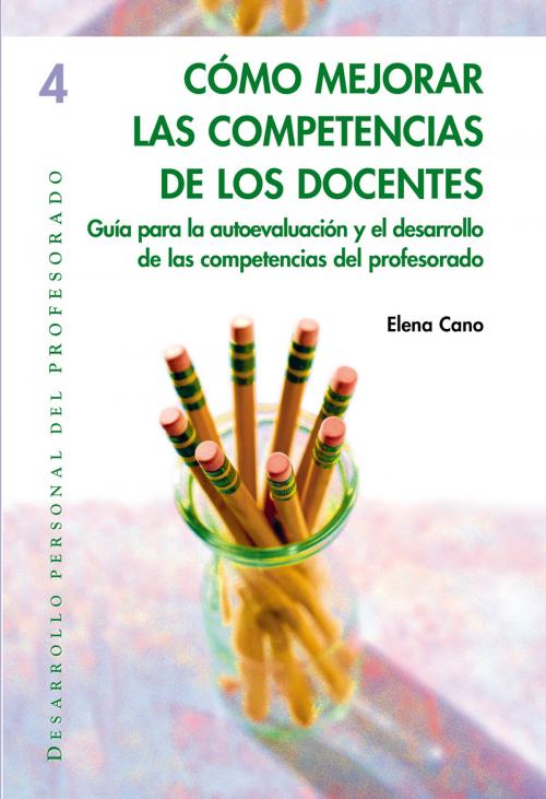 Cover of the book Cómo mejorar las competencias de los docentes by Elena Cano García, Graó