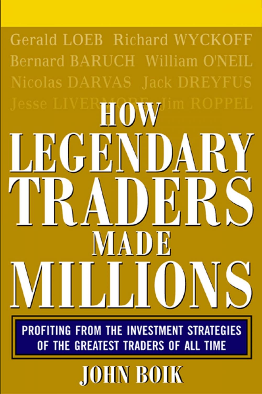 Big bigCover of How Legendary Traders Made Millions