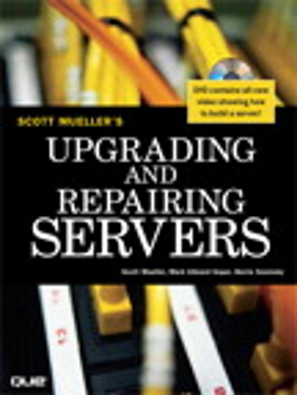 Big bigCover of Upgrading and Repairing Servers