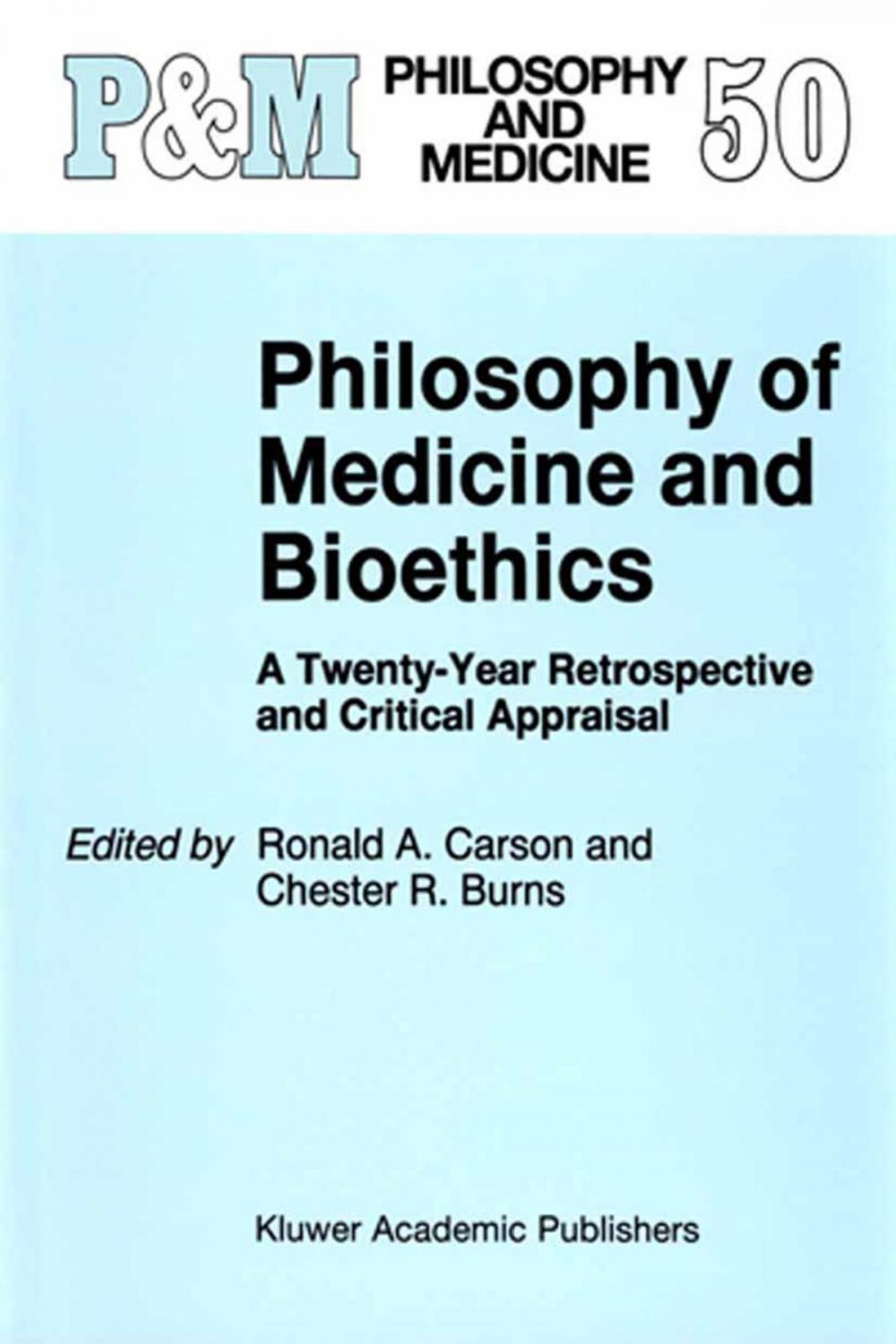 Big bigCover of Philosophy of Medicine and Bioethics