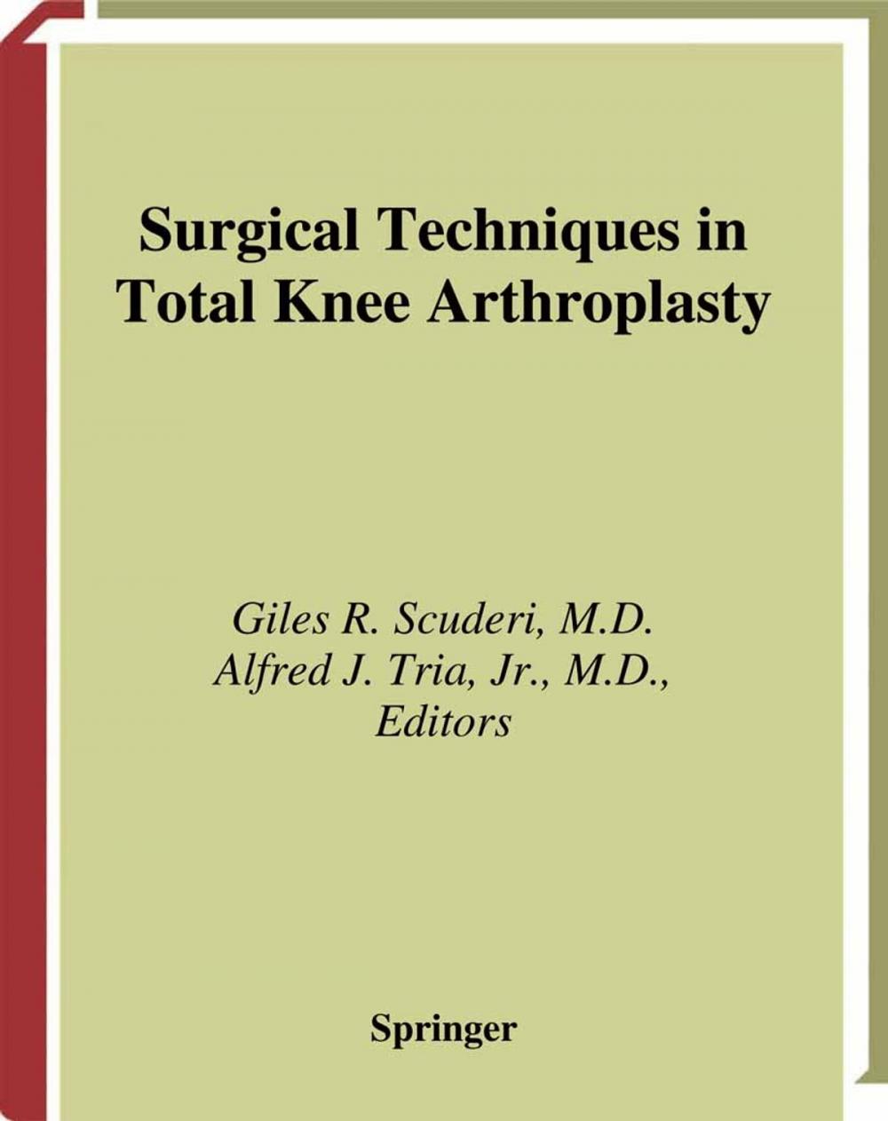 Big bigCover of Surgical Techniques in Total Knee Arthroplasty