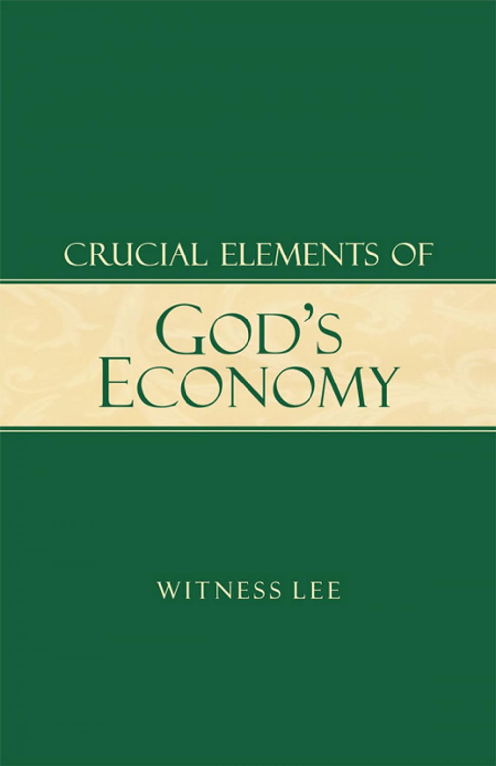 Big bigCover of Crucial Elements of God's Economy