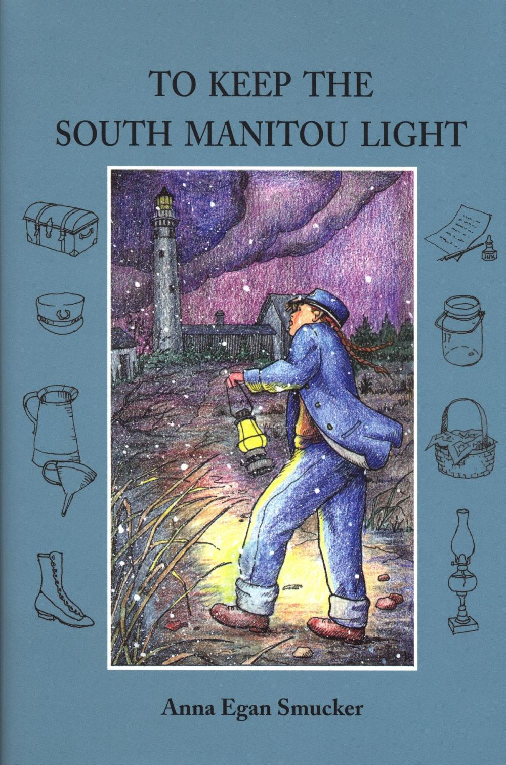 Big bigCover of To Keep the South Manitou Light