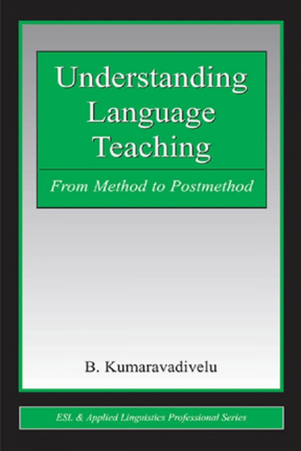 Big bigCover of Understanding Language Teaching