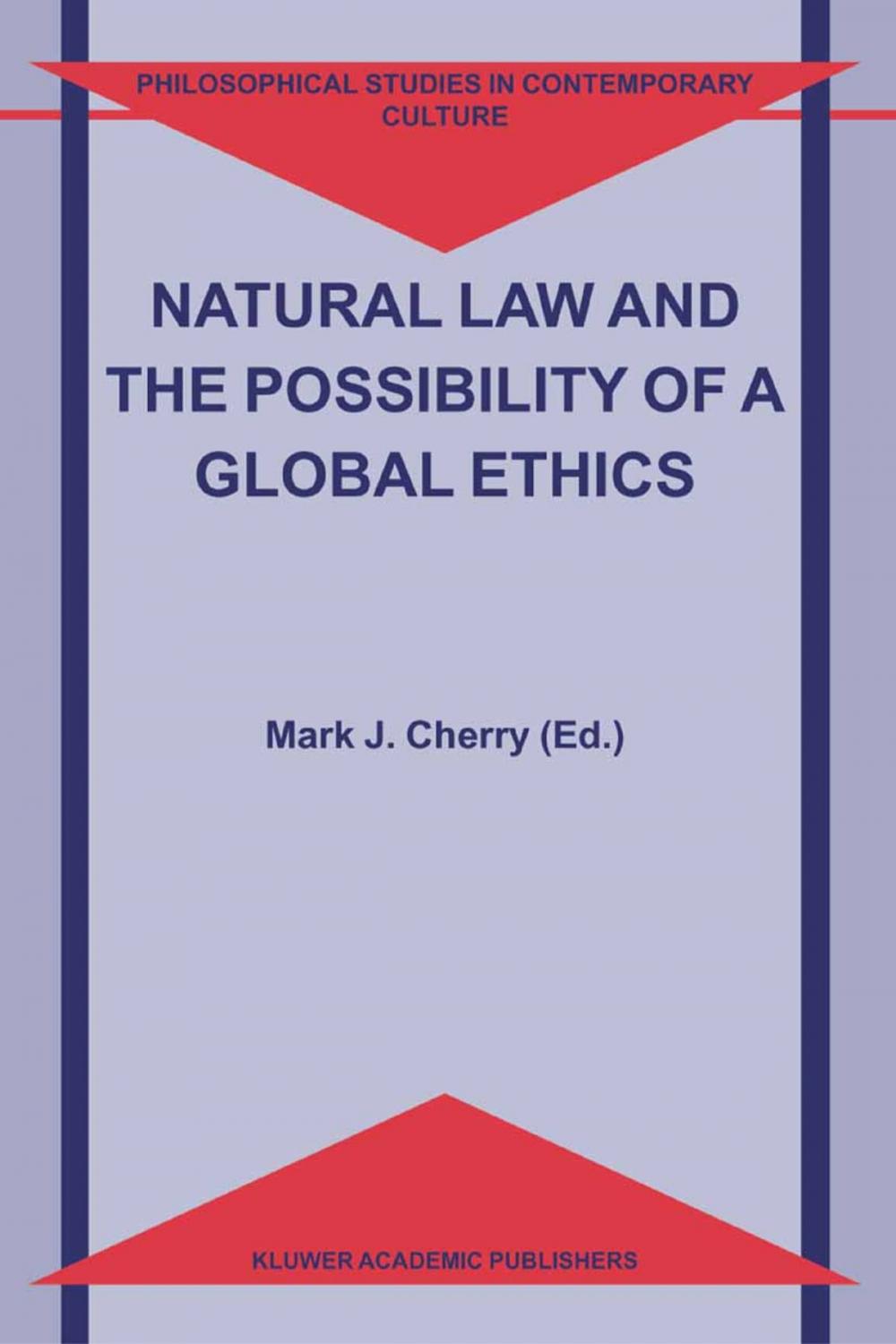Big bigCover of Natural Law and the Possibility of a Global Ethics