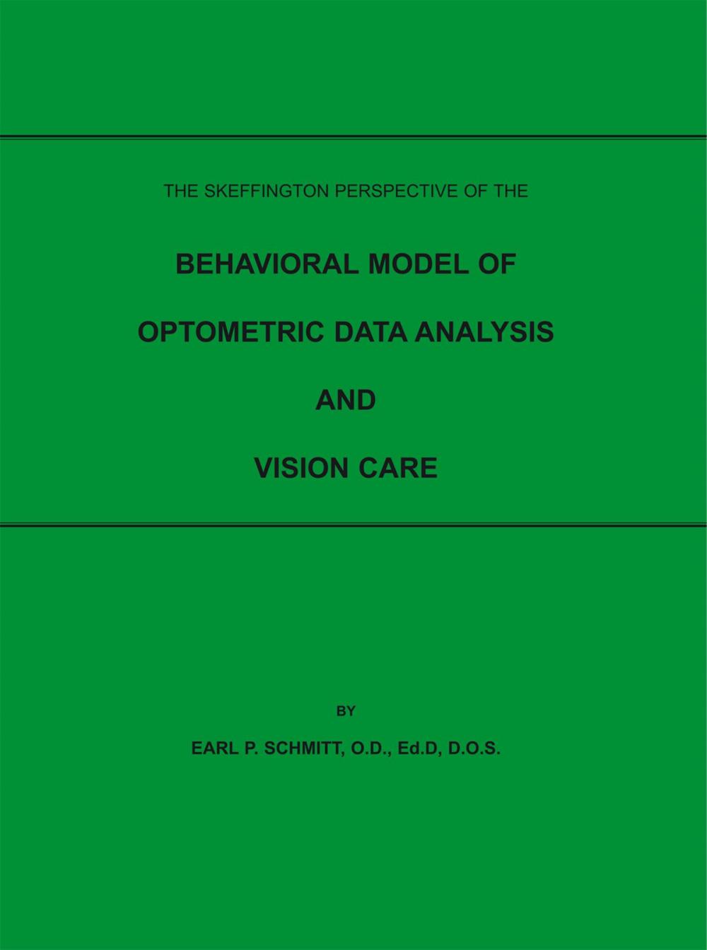 Big bigCover of The Skeffington Perspective of the Behavioral Model of Optometric Data Analysis and Vision Care