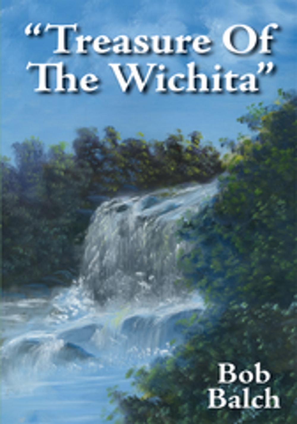 Big bigCover of "Treasure of the Wichita"