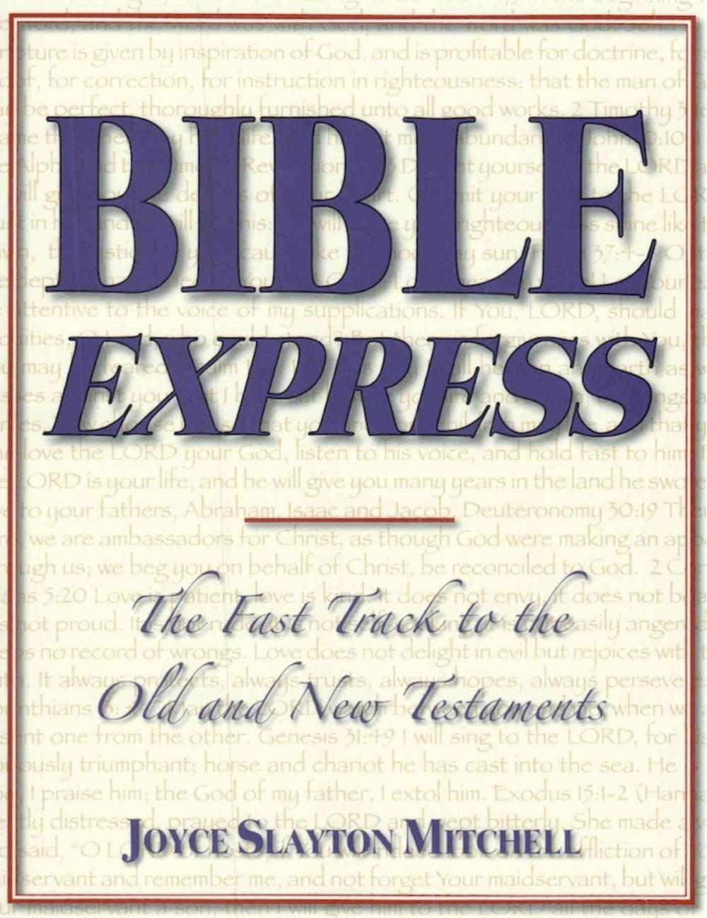 Big bigCover of Bible Express: The Fast Track to the Old and New Testaments