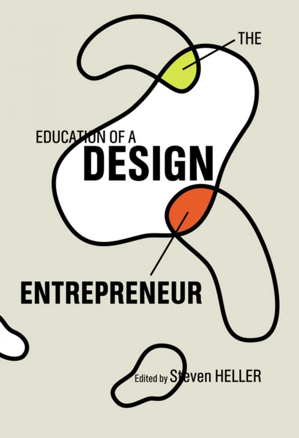 Big bigCover of The Education of a Design Entrepreneur