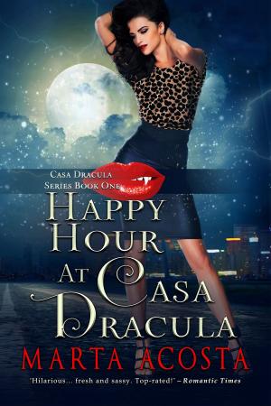Cover of the book Happy Hour at Casa Dracula by E. P. Lee