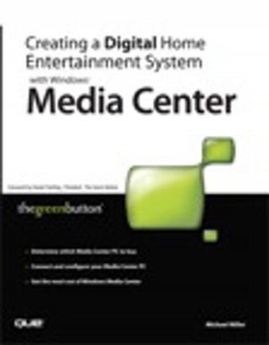 Book cover of Creating a Digital Home Entertainment System with Windows Media Center