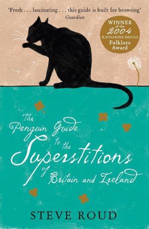 Cover of the book The Penguin Guide to the Superstitions of Britain and Ireland by Arthur Conan Doyle