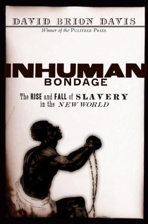 Cover of the book Inhuman Bondage by W. E. B. Du Bois