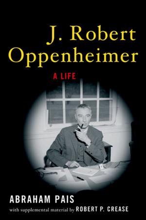 Book cover of J. Robert Oppenheimer:A Life