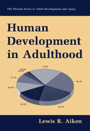 Cover of the book Human Development in Adulthood by Russell K. Schutt, Gerald R. Garrett