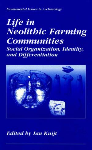 Cover of the book Life in Neolithic Farming Communities by R. W. Stoddart