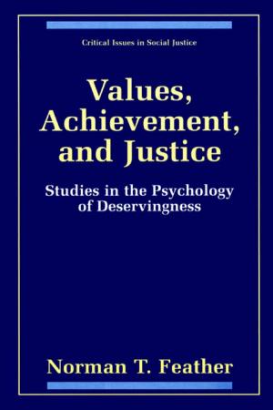 Cover of the book Values, Achievement, and Justice by Anatoly Rembovsky, Alexander Ashikhmin, Vladimir Kozmin, Sergey M. Smolskiy