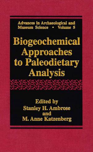 Cover of the book Biogeochemical Approaches to Paleodietary Analysis by Toni L. Hembree-Kigin, Cheryl Bodiford McNeil