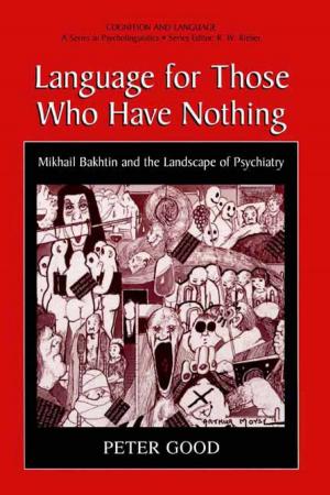 Cover of the book Language for Those Who Have Nothing by Pavel Machotka