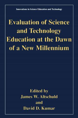 Cover of the book Evaluation of Science and Technology Education at the Dawn of a New Millennium by Immanuel Kant