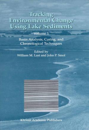 Cover of the book Tracking Environmental Change Using Lake Sediments by W.R. Klemm