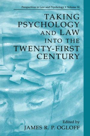 Cover of the book Taking Psychology and Law into the Twenty-First Century by Anita E. Kelly